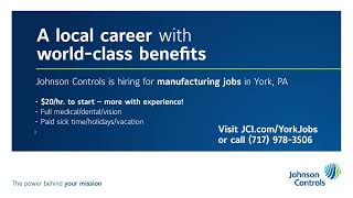 A Local Career and World-Class Benefits With Johnson Controls in York, PA
