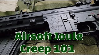Airsoft Joule Creep Explained and Demonstrated!