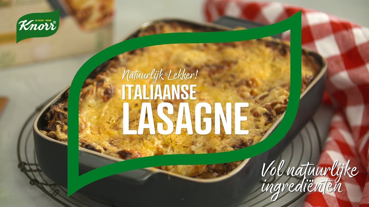 Knorr Italiaanse Lasagne Bolognese Natuurlijk Lekker YouTube