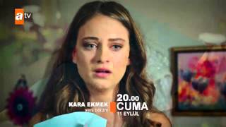 Kara Ekmek 11 Eylülde Atvde - Atv