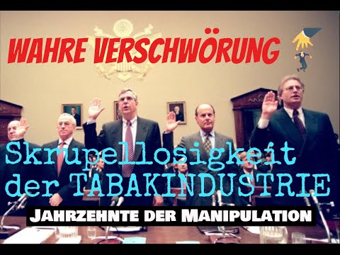 WAHRE VERSCHWÖRUNG: US Tabakindustrie MANIPULIERT Jahrzehnte lang SKRUPELLOS - Geld, Gier, Macht