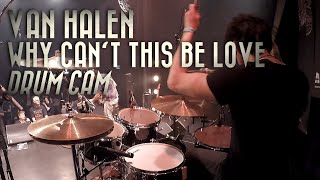 Van Halen - Drum Cover - Why Can't This Be Love | Drum Cam | Live