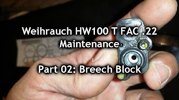 Weihrauch HW100 T FAC .22 Maintenance Part 02, Breech Block O
