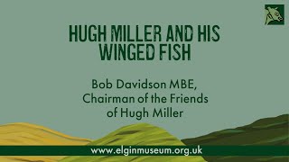 Hugh Miller and his Winged Fish