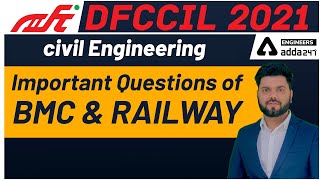 DFCCIL Civil Executive | Important questions of BMC & RAILWAY