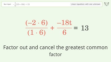 Solve -1/6(12+18t)=13: Linear Equation Video Solution | Tiger Algebra