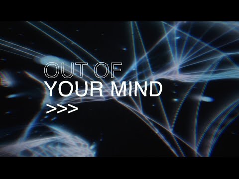 Out Of Your Mind Teaser {& AV Exciters}