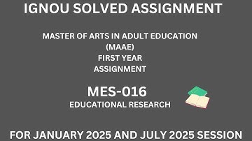 MES 016 | MAAE | FIRST YEAR | IGNOU SOLVED ASSIGNMENT | JANUARY 2025 - JULY 2025