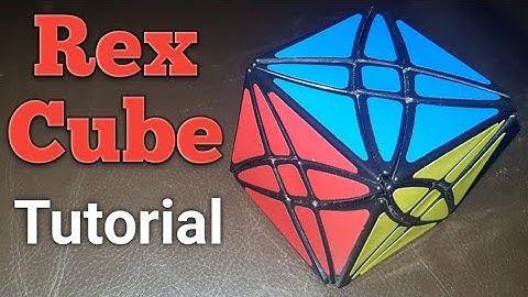 Rex Cube Tutorial