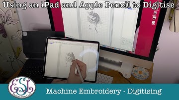 Using an iPad and Apple Pencil to Digitise Machine Embroidery Designs