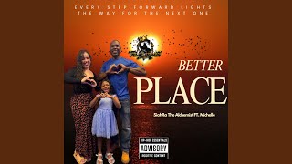 Better Place (feat. Michelle Bejarano & Neeptah Ausar)