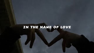 In the name of love [sped up] bebe rexha, martin garrix