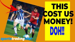 Doing THIS Cost Ourselves a Tasty Football Trading Profit! Ouch!
