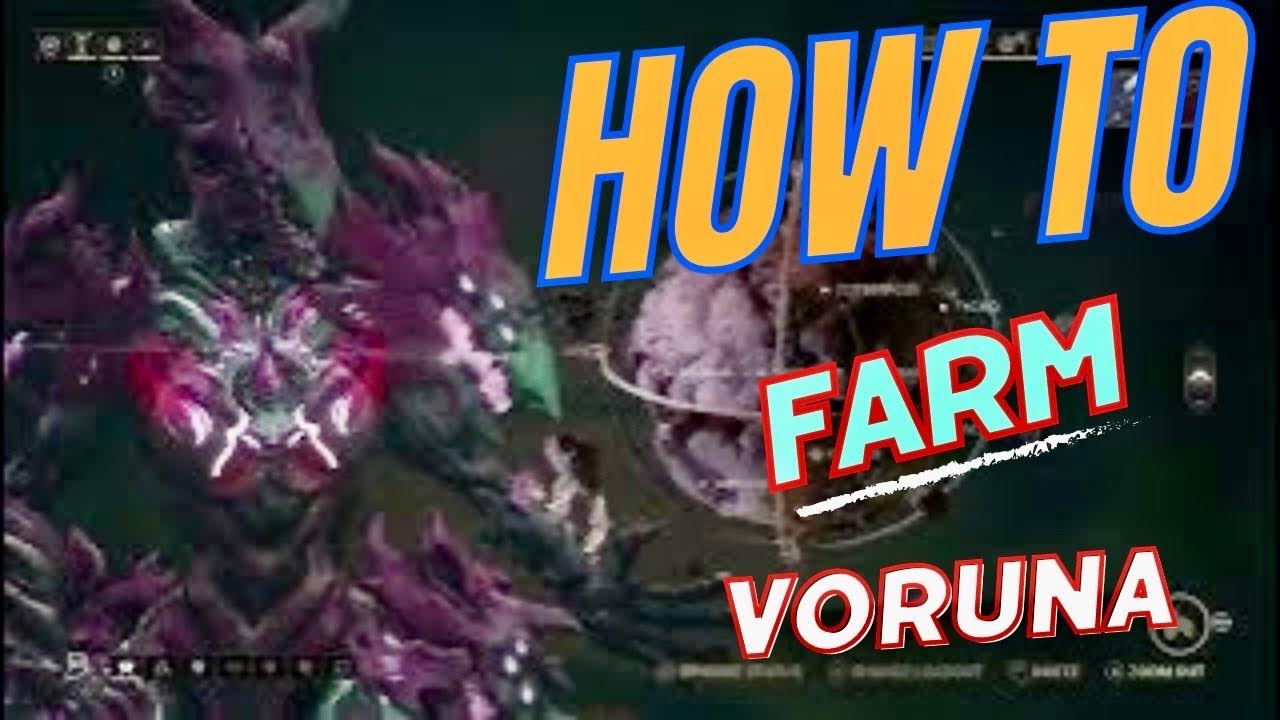 Warframe where to farm voruna