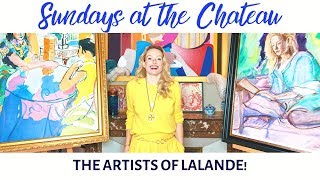 THE ARTISTS OF THE CHATEAU DE LALANDE