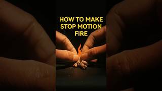 How To Make Fire Effect in Stop-Motion