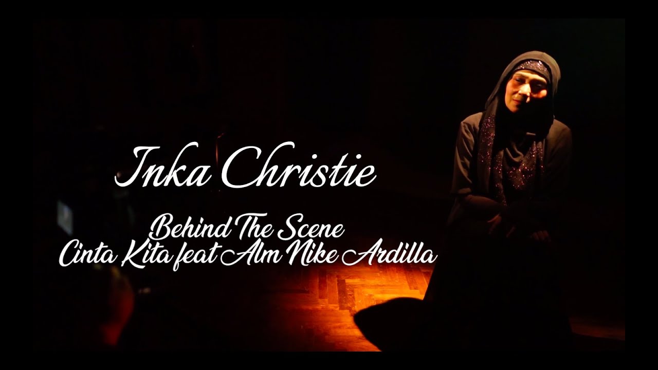 Inka Christie & Nike Ardilla - Cinta Kita (Behind The Scene)
