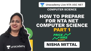 NTA UGC NET | How to prepare for NTA NET Computer Science - Part 1  | Nisha Mittal | Unacademy