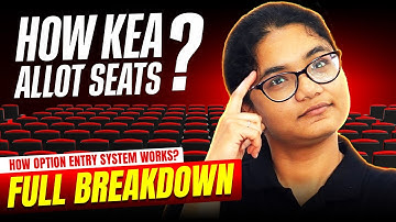 How KEA Allots Seats? 🔍 Full Option Entry System Breakdown