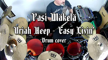 Uriah Heep-Easy Livin` (Drum cover)