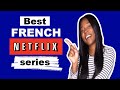 Best French Netflix TV Shows to learn French - (Improve your listening skills)