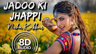 Jadoo Ki Jhappi (8D Audio) Ramaiya Vastavaiya | Mika Singh | Neha Kakkar | Girish Kumar | Jacqueline