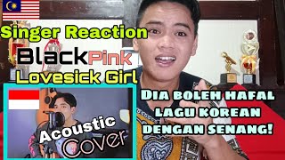 Malaysia Reaction - BlackPink Lovesick Girl (Acoustic cover) by Reza Darmawangsa
