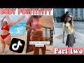 TIKTOK Body Positivity & Self Love (PART THREE)