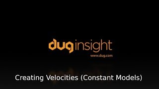 DUG Insight How-To: Creating Velocities (Constant Models)