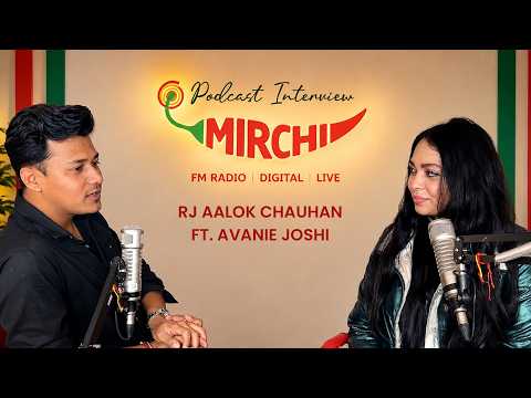 Podcast Interview Radio Mirchi | Tasveerein song promotion with RJ Aalok Chauhan ft. Avanie Joshi