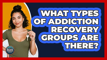 What Types Of Addiction Recovery Groups Are There?