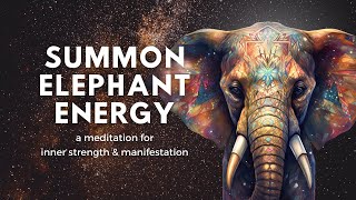 Inner Strength & Manifestation Meditation | Summon Elephant Energy screenshot 1