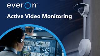 Active Video Monitoring by Everon