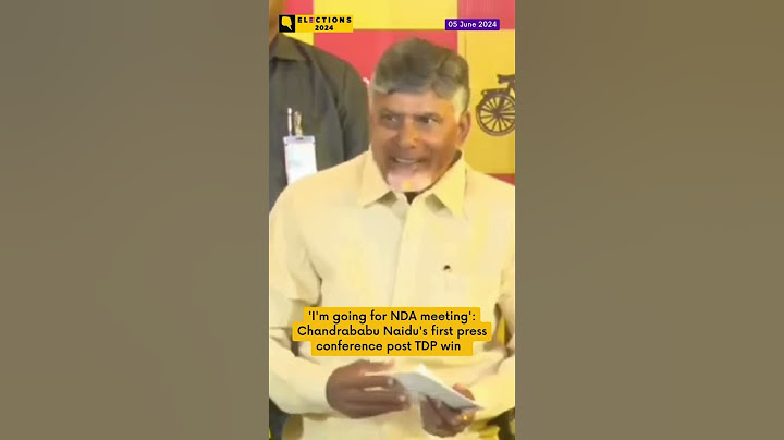 'I'm going for NDA meeting': Chandrababu Naidu's first press conference post TDP win