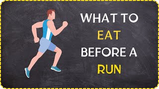 What to Eat Before a Run: Nutrition Tips for Runners