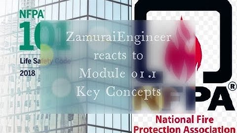 KEY CONCEPTS - NFPA101: Module 01.1  [ Reference CODE by RA9514-IRR2019 ]