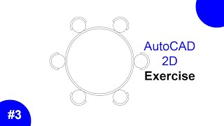 AutocAD 2D Practice Drawing  #Exercise 3