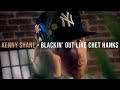 Kenny Shane - Blackin' Out like Chet Hanks (Official Music Video)