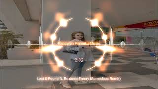 Roman Messer - Lost & Found ft. Roxanne Emery (Remedeus Remix)