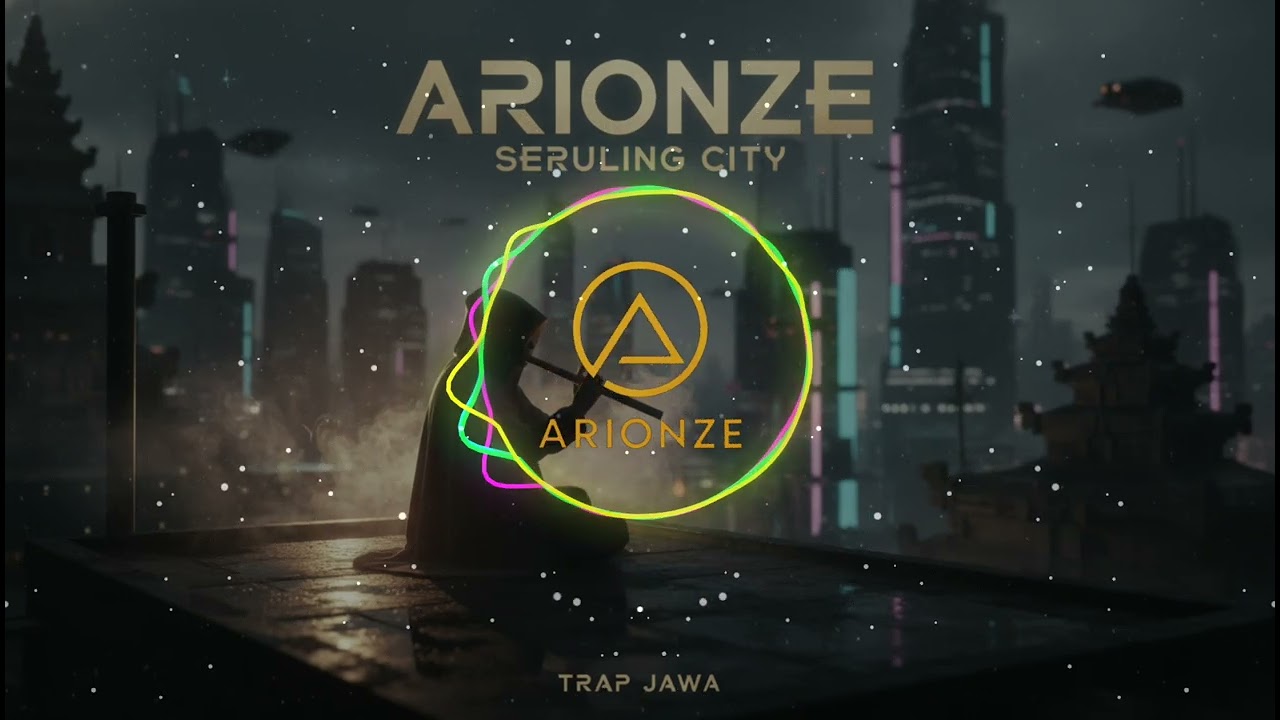 Arionze – Seruling City | Trap × Hip-Hop × EDM × Cinematic Southeast Asian Fusion
