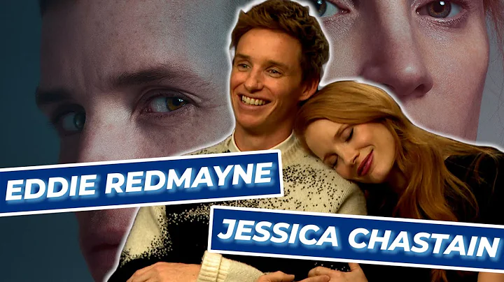 'I'm An A**hole!': Jessica Chastain & Eddie Redmay...