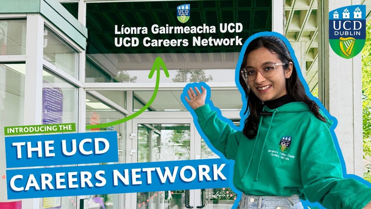 How the Careers Network office helps international students UCD