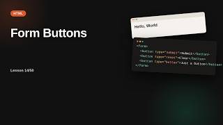 Form Buttons | HTML Forms Tutorial | HTML Forms Tutorial