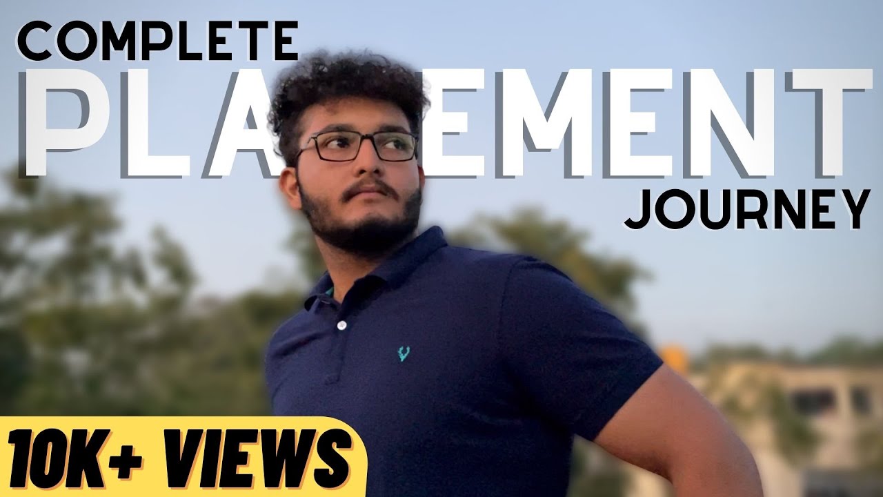 My Complete Placement Journey | Tier 3 College Student to 10+ LPA Offer🔥 | Company Reveal | Package