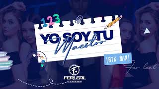 YO SOY TU MAESTRO (Rkt Mix) - DJ Fer Leal 2023