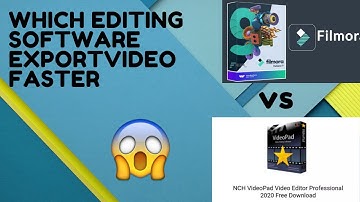 ⚡WHICH EDITING SOFTWARE EXPORT THE VIDEO FASTER | FILMORA VS  VIDEOPAD ⚡|