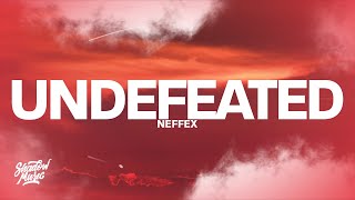 NEFFEX - Undefeated (Lyrics)