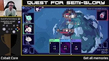 Quest for Semi-Glory - Cobalt Core - Session 15 (Sunday longplay)