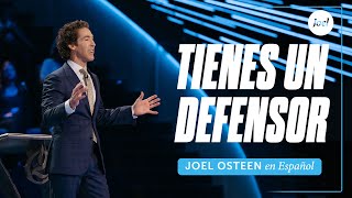 Tienes un Defensor | Joel Osteen