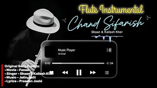 Download Lagu Chand Sifarish– Flute Instrumental | Romantic Bollywood||Instrumental|| Shaan \u0026 Kailash Kher|| Fanaa MP3